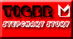 TIGERM.NET - TIGER M Stepchart Story