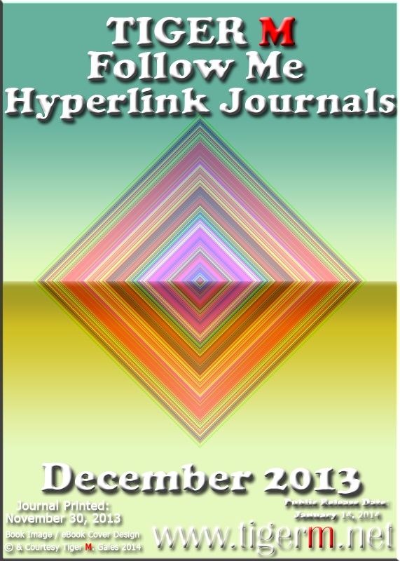 TIGERM.NET eBook Series - TIGERM Follow Me Hyperlink Journals (December 2013)