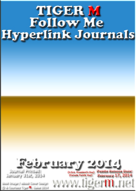 TIGERM.NET eBook Series - TIGERM Follow Me Hyperlink Journals (February 2014)