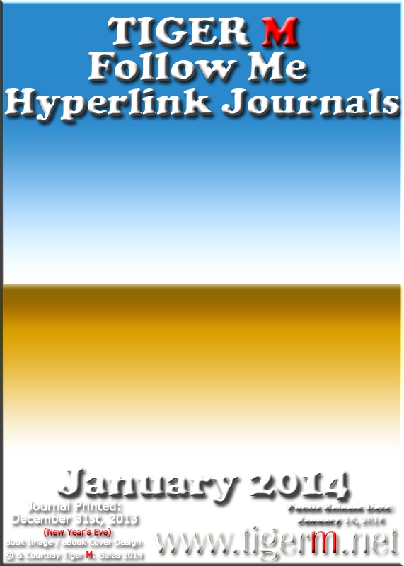 TIGERM.NET eBook Series - TIGERM Follow Me Hyperlink Journals (January 2014)