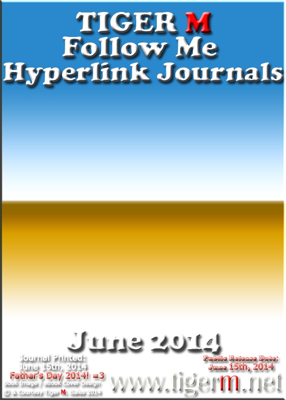 TIGERM.NET eBook Series - TIGERM Follow Me Hyperlink Journals (June 2014)