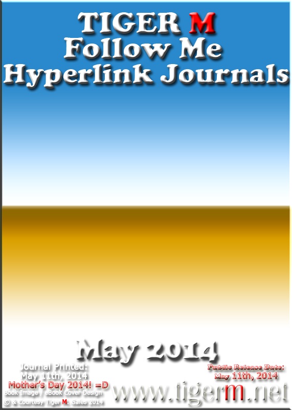 TIGERM.NET eBook Series - TIGERM Follow Me Hyperlink Journals (May 2014)